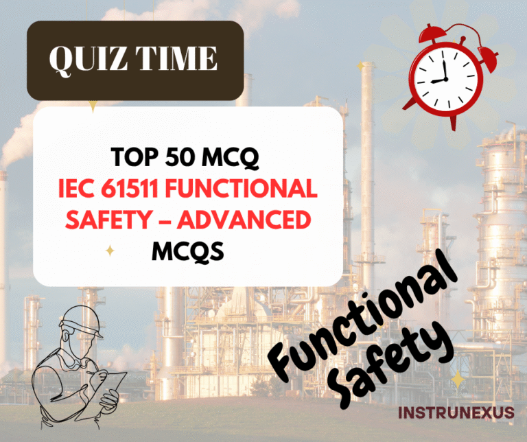 Top 50 MCQ IEC 61511 Functional Safety – Advanced MCQs