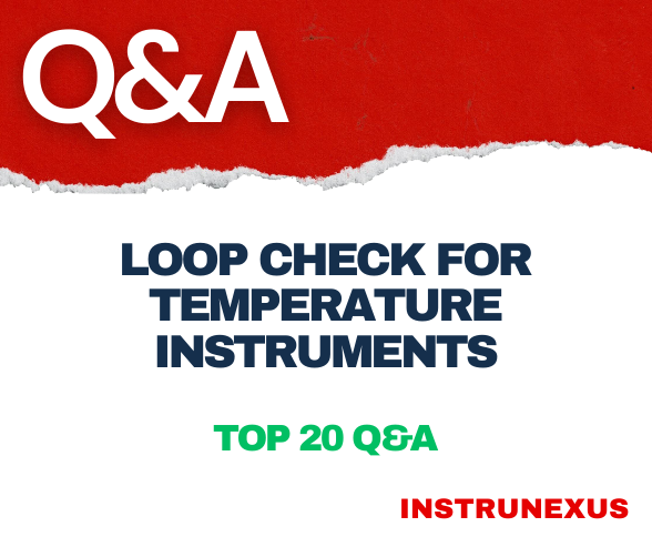 Top 20 Loop Check Q&A for Temperature Instruments