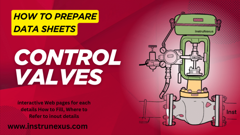 How to Prepare Control Valve Data Sheets: Step-by-Step with Field-Wise Explanation
