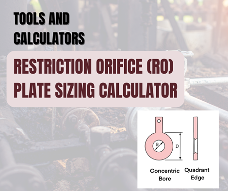 Restriction Orifice (RO) Plate Sizing Calculator