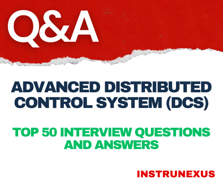 Top 50 Advanced DCS Interview Questions and Answers for 2025