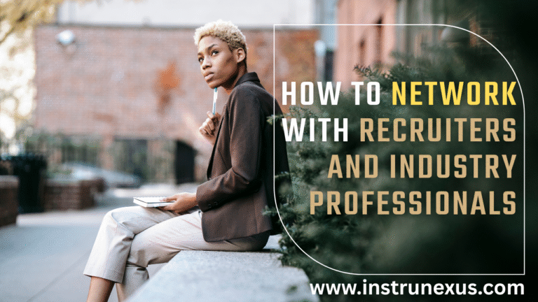 How to Network with Recruiters and Industry Professionals