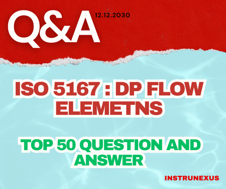 ISO 5167 – DP Flow Elements : Top 50 Question and Answers